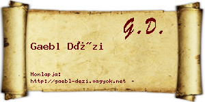 Gaebl Dézi névjegykártya